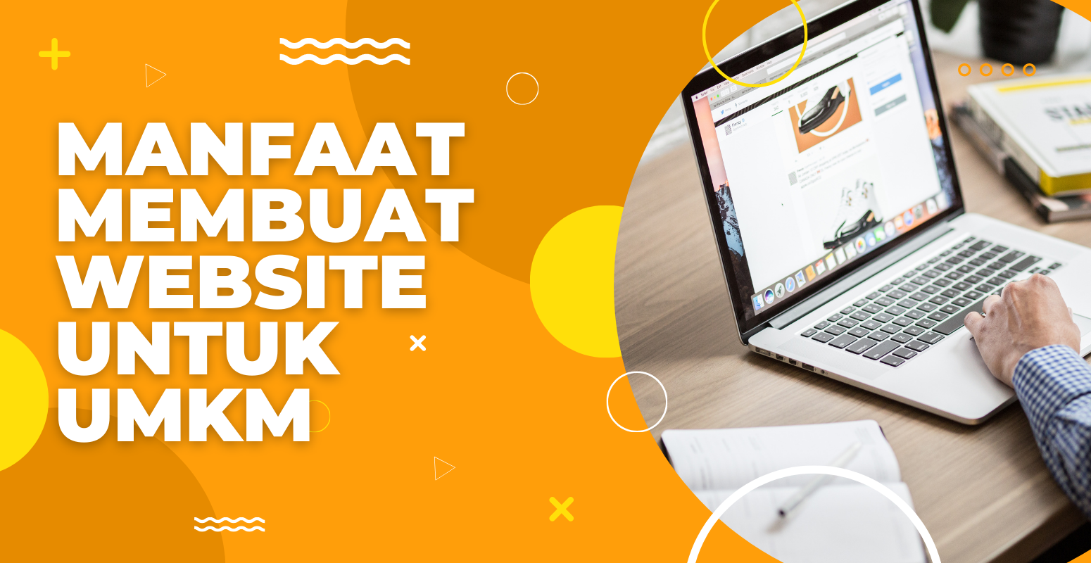 Manfaat membuat website untuk UMKM