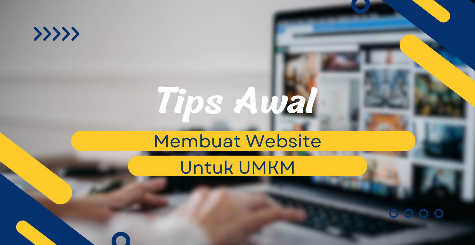 Tips awal membuat website untuk UMKM